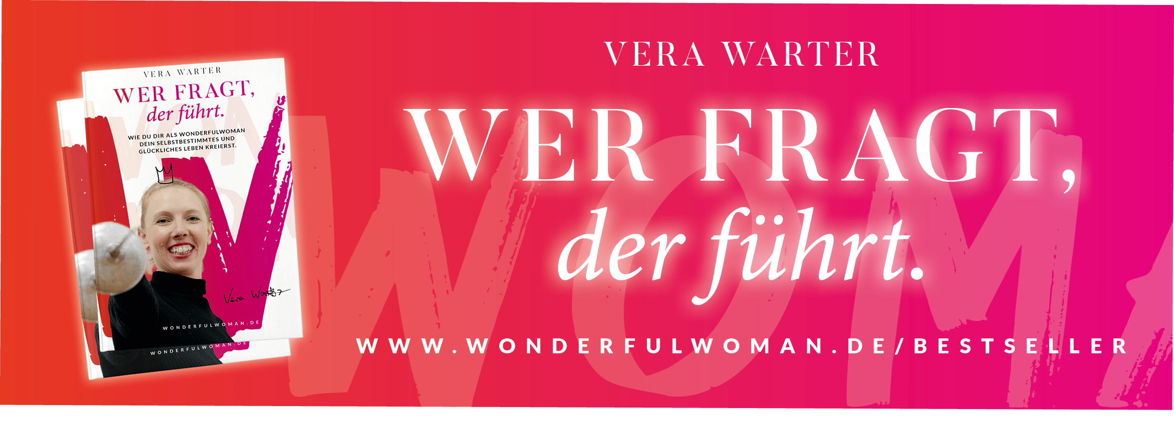 Wer fragt der führt, Buch, WonderfulWoman by Vera Warter