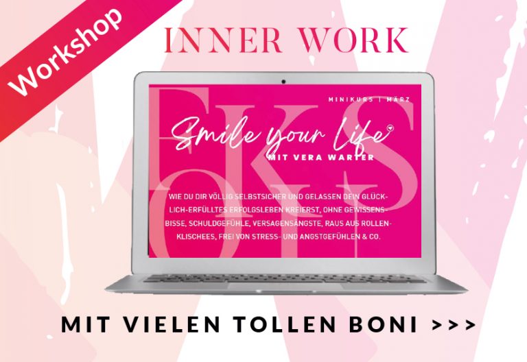 Read more about the article Kostenfrei: INNER WORK “Smile your Life” Live-Training im März