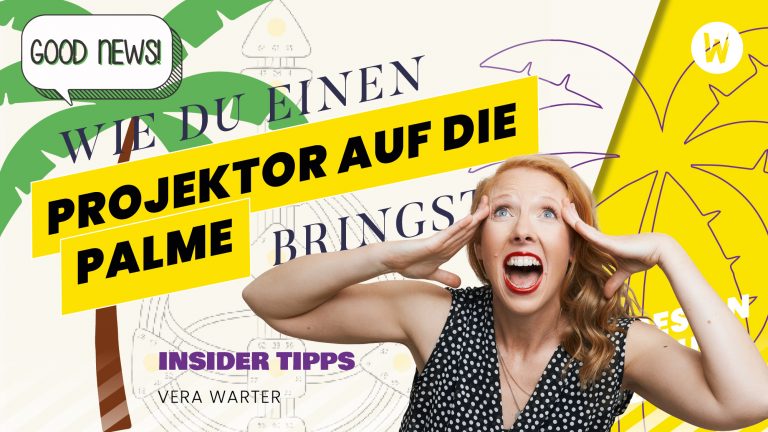 Read more about the article Wie du einen Projektor auf die Palme bringst